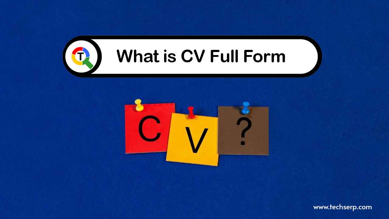 CV full form