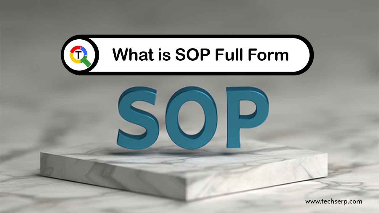 SOP Full Form