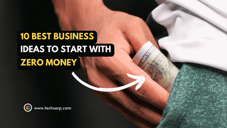 Best Business Ideas to Start with Zero Money