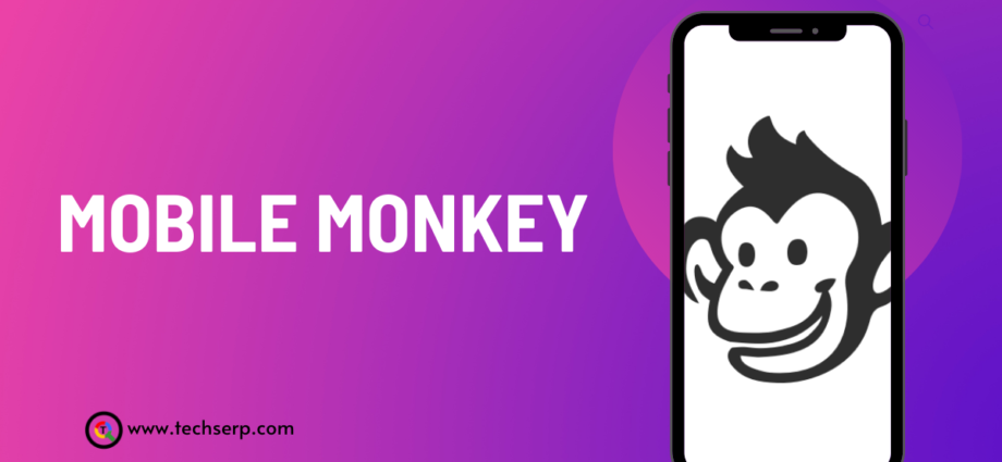 What is Mobile Monkey