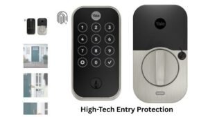 High-Tech Entry Protection