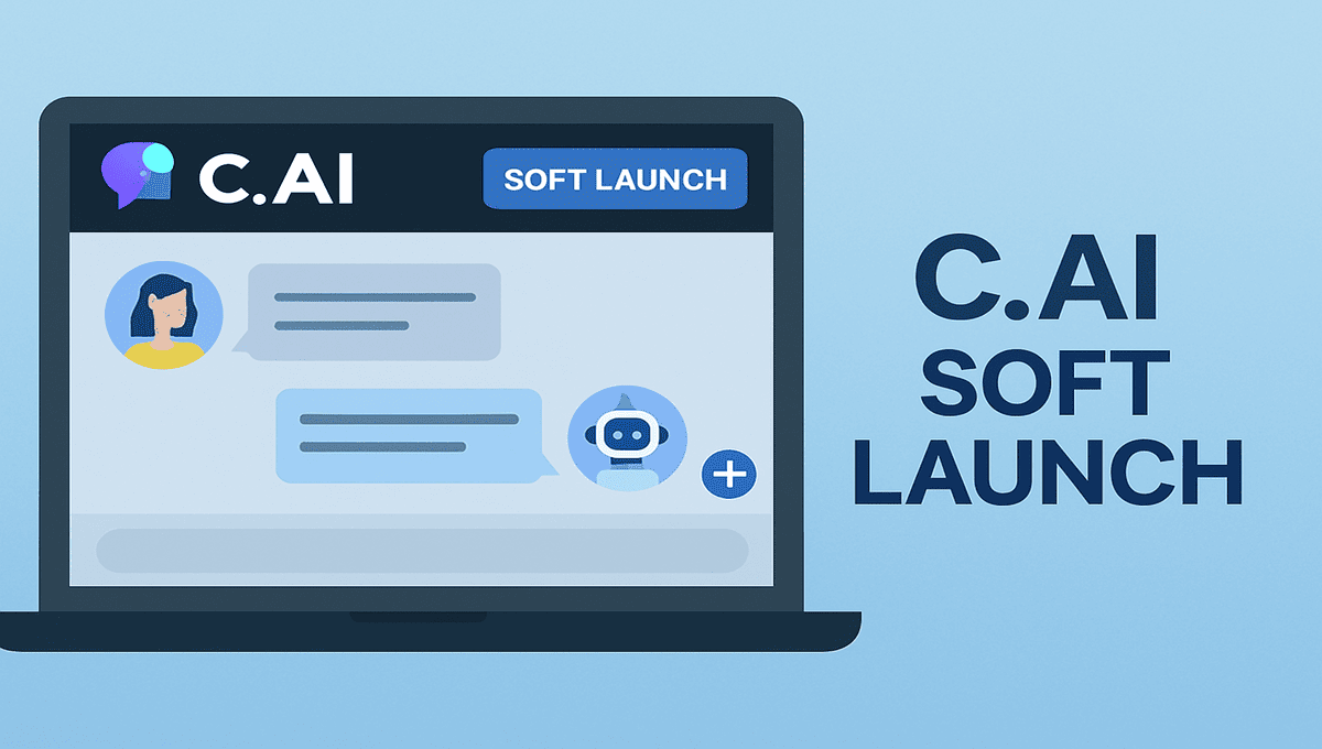 c.ai soft launch