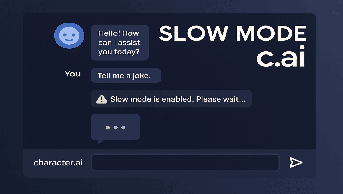 slow mode c.ai