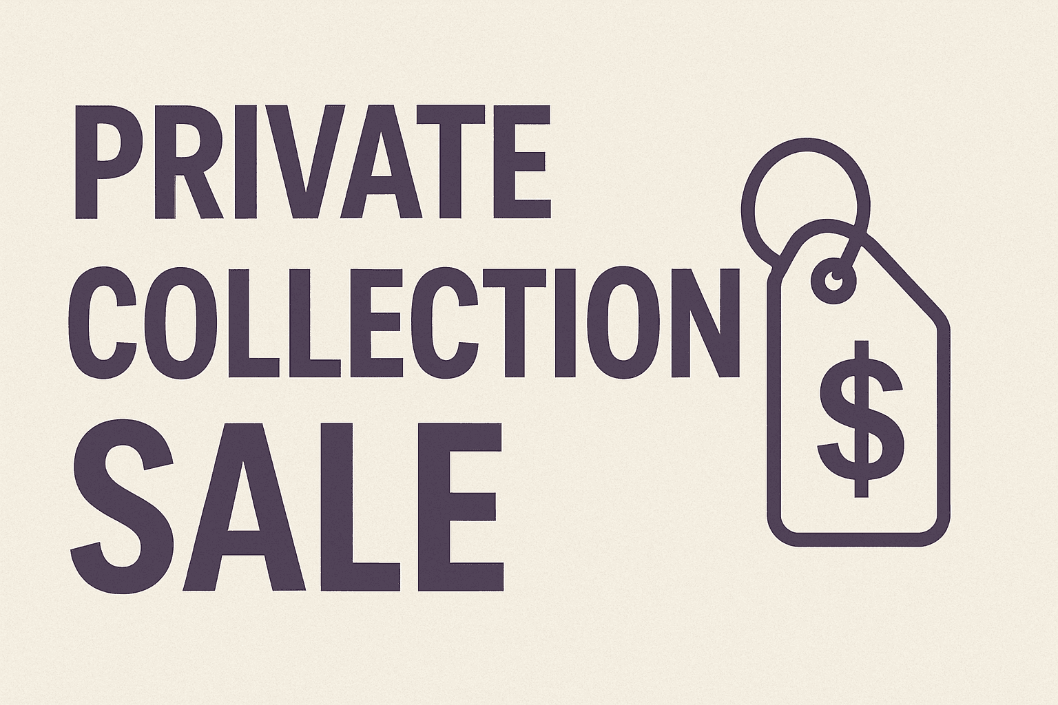Private Collection Sale